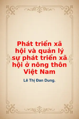 Ảnh bìa của Phát triển xã hội và quản lý sự phát triển xã hội ở nông thôn Việt Nam