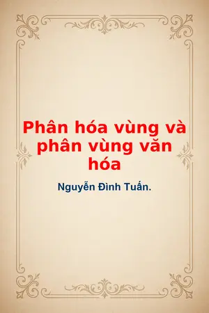Ảnh bìa của Phân hóa vùng và phân vùng văn hóa