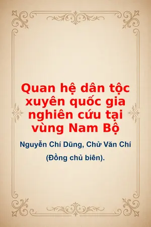 Ảnh bìa của Quan hệ dân tộc xuyên quốc gia nghiên cứu tại vùng Nam Bộ