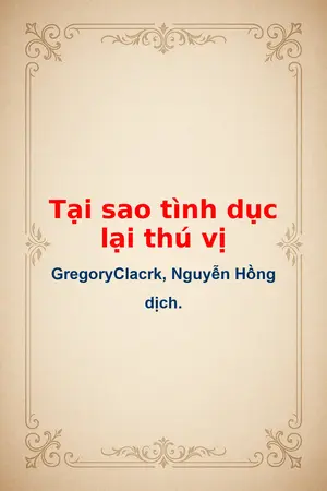 Ảnh bìa của Tại sao tình dục lại thú vị