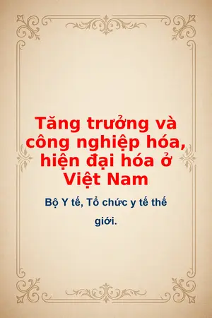 Ảnh bìa của Tăng trưởng và công nghiệp hóa hiện đại hóa ở Việt Nam