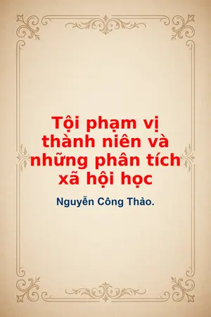 Ảnh bìa của Tội phạm vị thành niên và những phân tích xã hội học