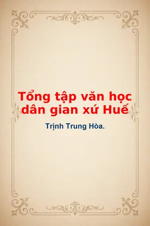 Ảnh bìa của Tổng tập văn học dân gian xứ Huế