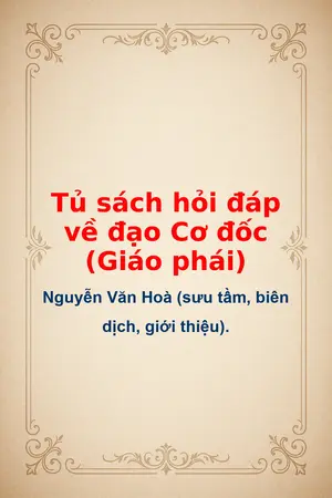 Ảnh bìa của Tủ sách hỏi đáp về đạo Cơ đốc Giáo phái