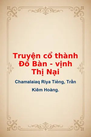 Ảnh bìa của Truyện cổ thành Đồ Bàn vịnh Thị Nại