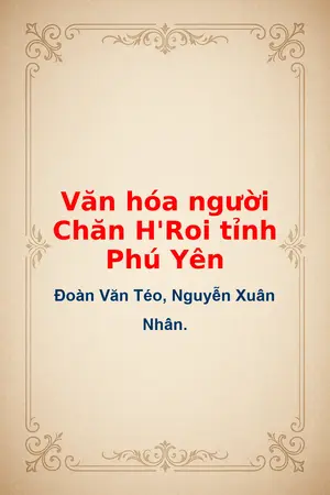 Ảnh bìa của Văn hóa người Chăn H Roi tỉnh Phú Yên
