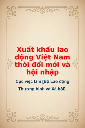 Ảnh bìa của Xuất khẩu lao động Việt Nam thời đổi mới và hội nhập