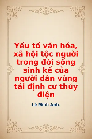 Ảnh bìa của Yếu tố văn hóa xã hội tộc người trong đời sống sinh kế của người dân vùng tái định cư thủy điện