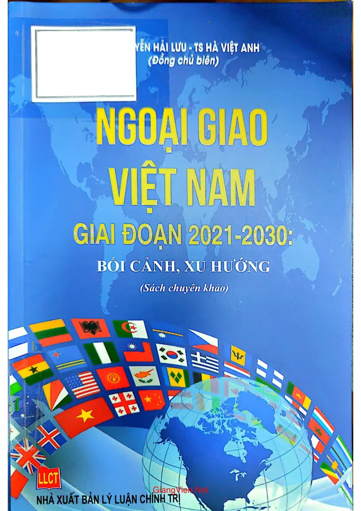 Ảnh bìa của Ngoại giao Việt Nam giai đoạn 2021 - 2030 Bối cảnh, xu hướng