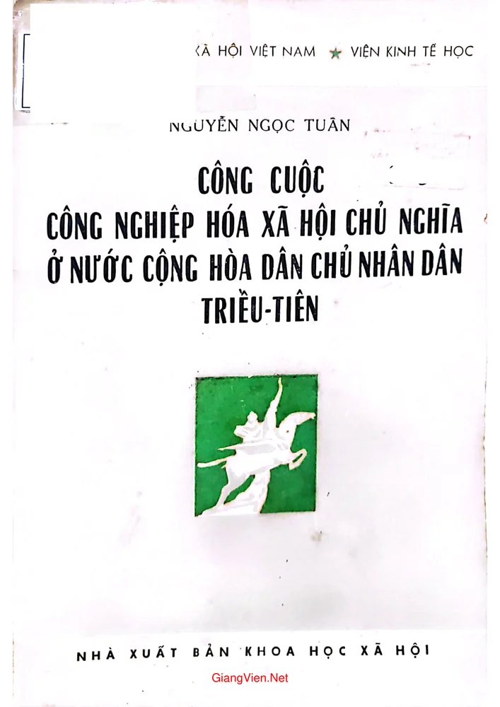 Ảnh bìa của Công cuộc Công nghiệp hóa xã hội chủ nghĩa ở nước Cộng hòa Nhân dân Triều Tiên