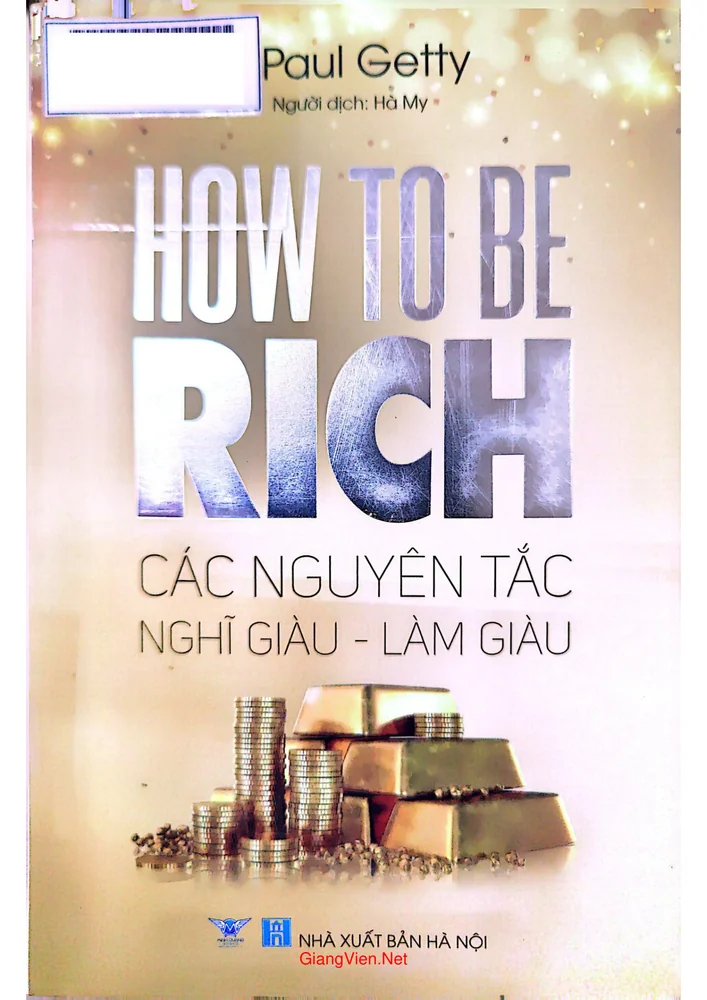 Ảnh bìa của Các nguyên tắc nghĩ giàu - làm giàu