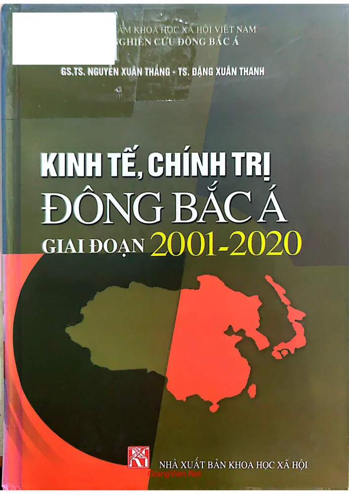 Ảnh bìa của Kinh tế chính trị Đông Bắc Á giai đoạn 2001 - 2020