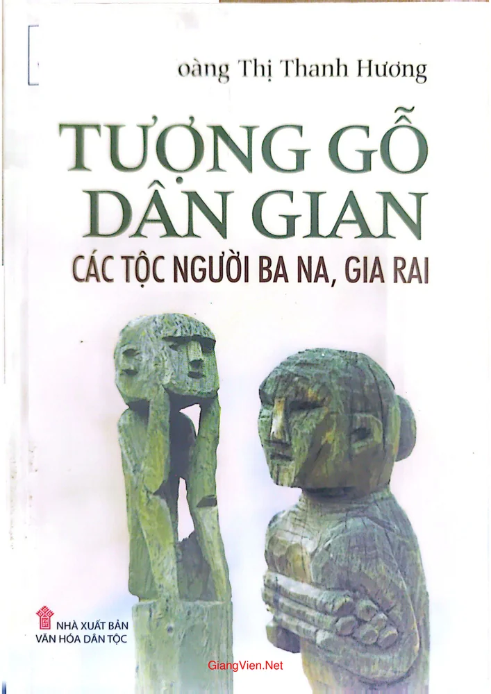 Ảnh bìa của Tượng gỗ dân gian các dân tộc người Ba Na, Gia rai