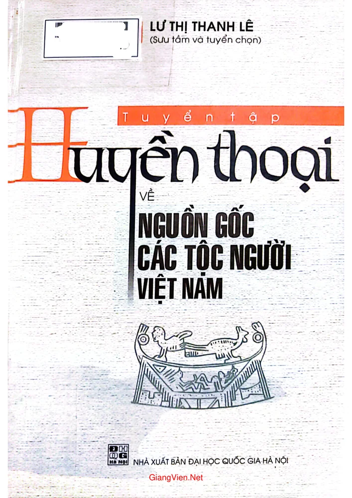 Ảnh bìa của Tuyển tập huyền thoại về nguồn gốc các tộc người Việt Nam