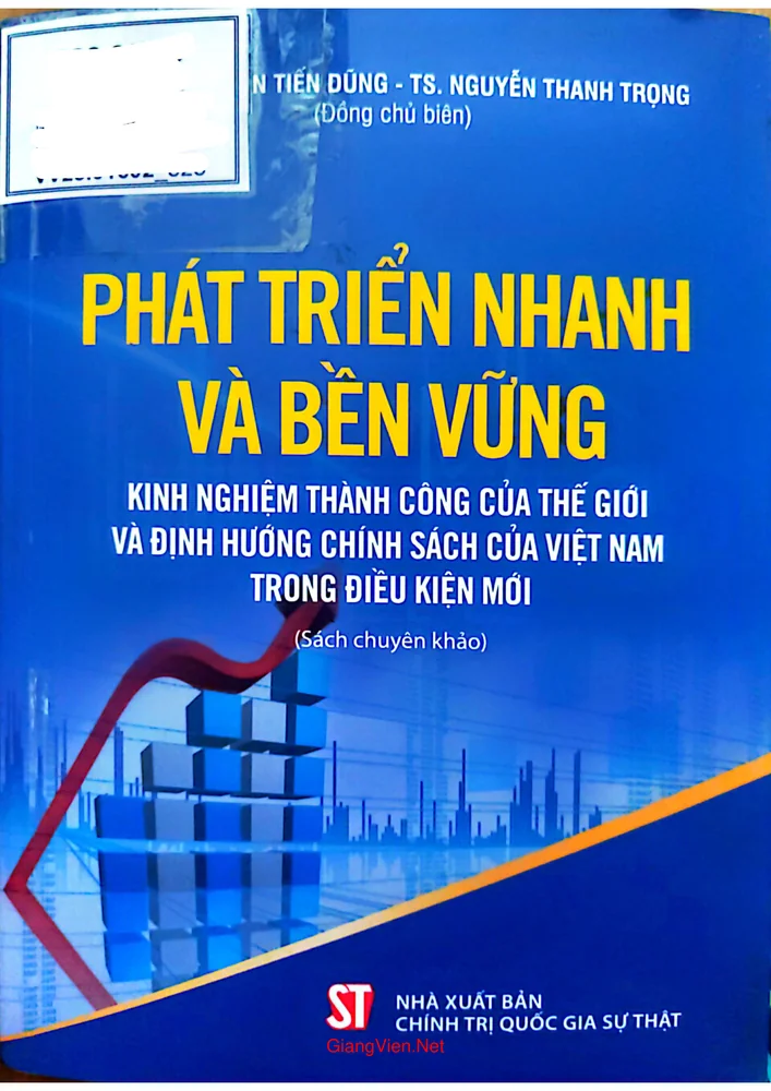 Ảnh bìa của Phát triển nhanh và bền vững kinh nghiệm thành công của thế giới và định hướng chính sách của Việt Nam trong điều kiện mới