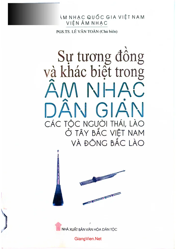 Ảnh bìa của Sự tương đồng và khác biệt trong âm nhạc dân gian các tộc người Thái, Lào ở Tây Bắc Việt Nam và Đông Bắc Lào