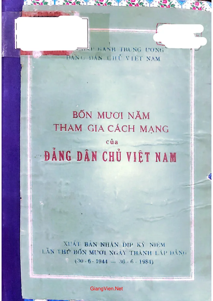 Ảnh bìa của Bốn mươi năm tham gia cách mạng của Đảng Dân chủ Việt Nam