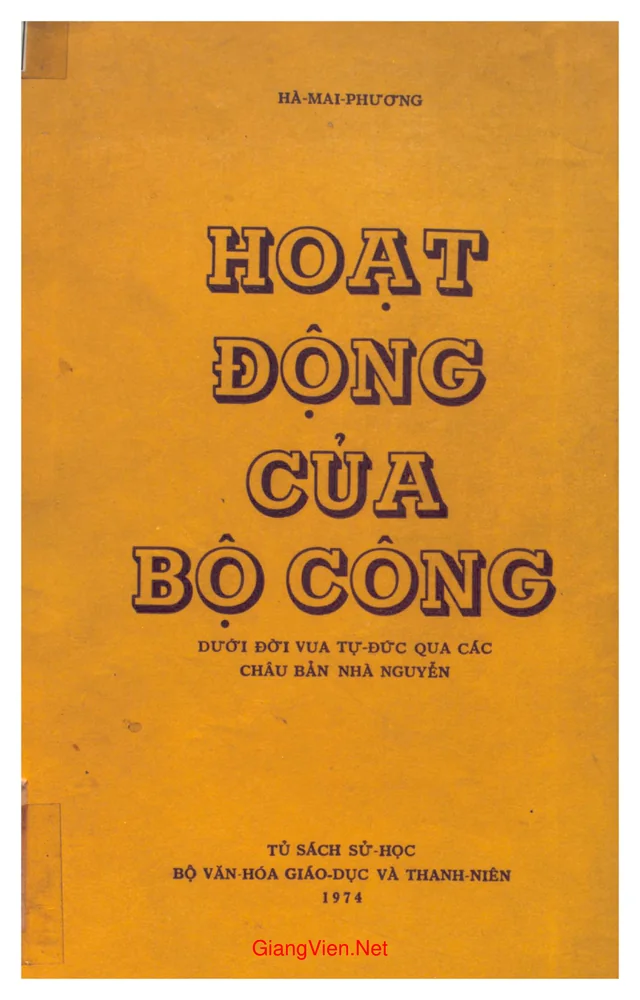 Ảnh bìa của Hoạt động của Bộ Công dưới đời vua Tự Đức qua các châu bản nhà Nguyễn