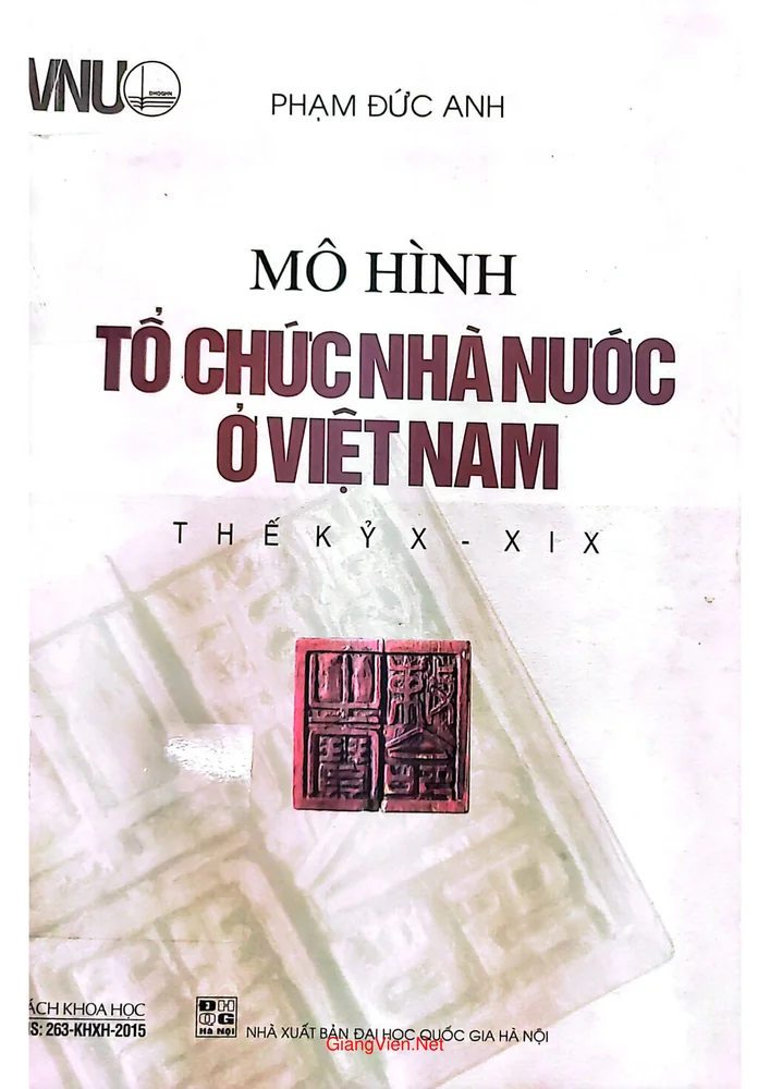 Ảnh bìa của Mô hình tổ chức nhà nước ở Việt Nam thế kỷ 10 và 19