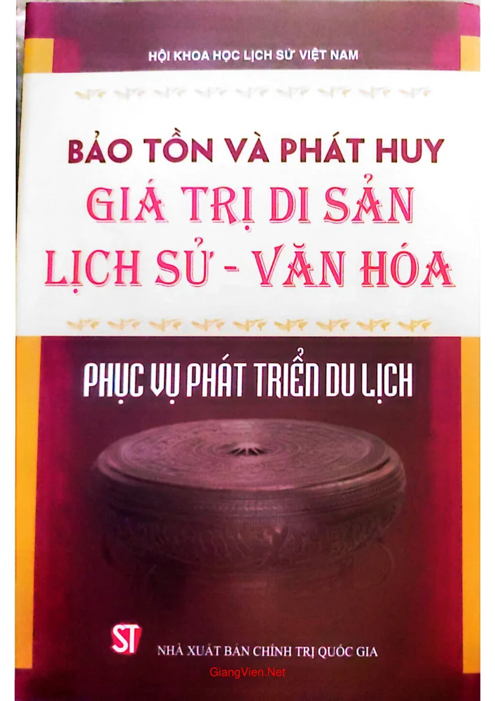 Ảnh bìa của Bảo tồn và phát huy giá trị di sản lịch sử, văn hoá phục vụ phát triển du lịch