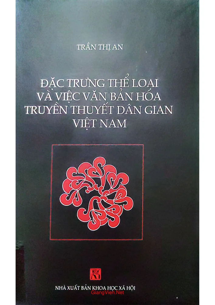Ảnh bìa của Đặc trưng thể loại và việc văn bản hoá truyền thuyết dân gian Việt Nam