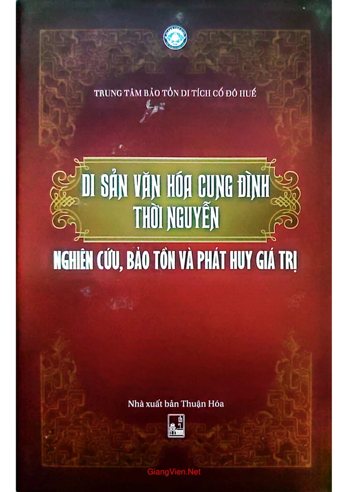Ảnh bìa của Di sản văn hoá cung đình thời Nguyễn nghiên cứu, bảo tồn và phát huy giá trị