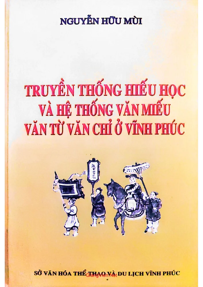 Ảnh bìa của Truyền thống hiếu học và hệ thống Văn miếu văn từ văn chỉ ở Vĩnh Phúc