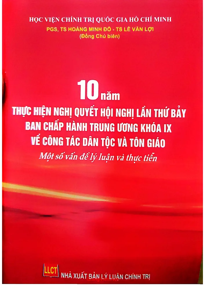 Ảnh bìa của 10 năm thực hiện Nghị quyết Hội nghị lần thứ bảy Ban chấp hành Trung ương khoá IX về công tác dân tộc và tôn giáo một số vấn đề lý luận và thực tiễn