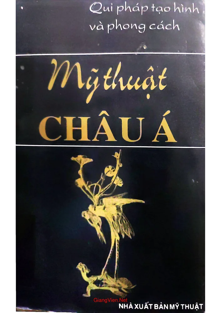 Ảnh bìa của Quy pháp tạo hình và phong cách Mỹ thuật Châu Á