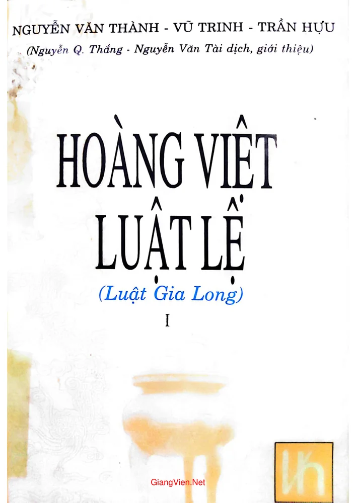 Ảnh bìa của Hoàng Việt luật lệ (Luật Gia Long) I