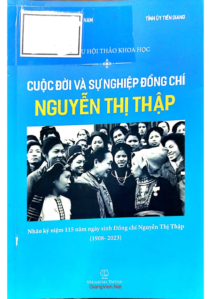 Ảnh bìa của Cuộc đời và sự nghiệp đồng chí Nguyễn Thị Thập