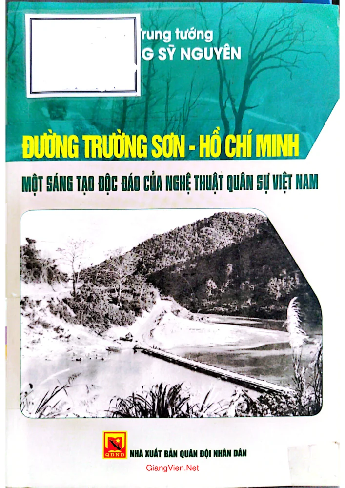 Ảnh bìa của Đường Trường sơn Hồ Chí Minh một sáng tạo độc đáo của nghệ thuật quân sự Việt Nam