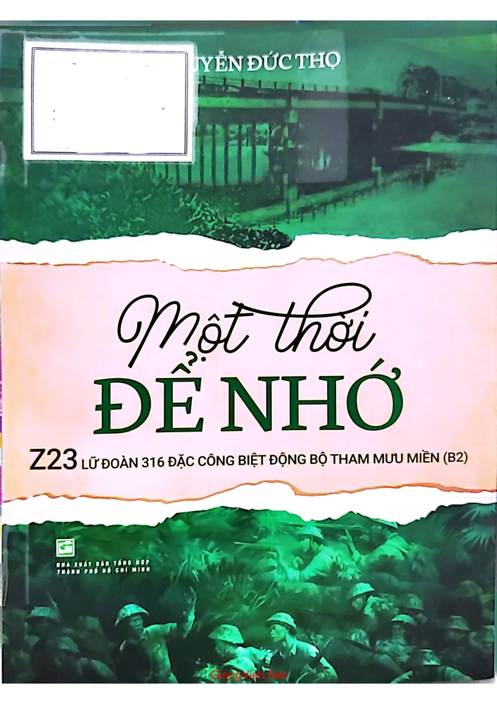 Ảnh bìa của Một thời để nhớ Z23 Lữ đoàn 316 đặc công biệt động Bộ tham mưu miền B2