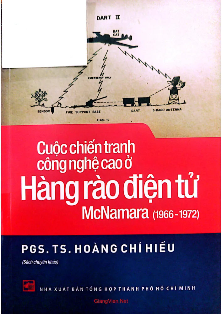 Ảnh bìa của Cuộc chiến tranh công nghệ cao ở Hàng rào điện tử McNamara 1966 đến 1972