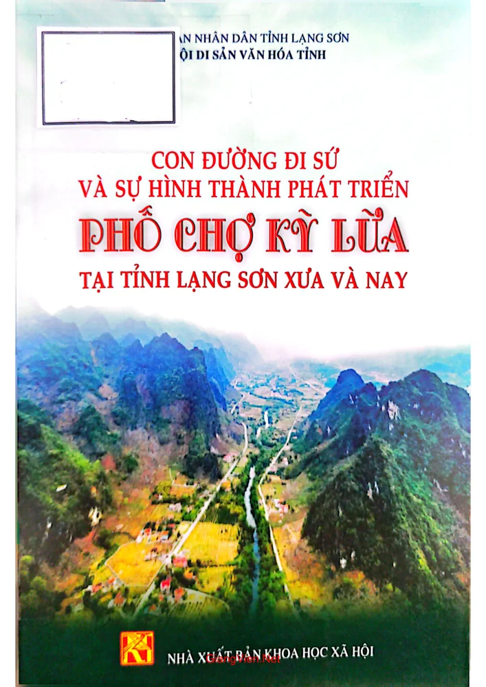 Ảnh bìa của Con đường đi sứ và sự hình thành phát triển phố chợ Kỳ Lừa tại tỉnh Lạng Sơn xưa và nay