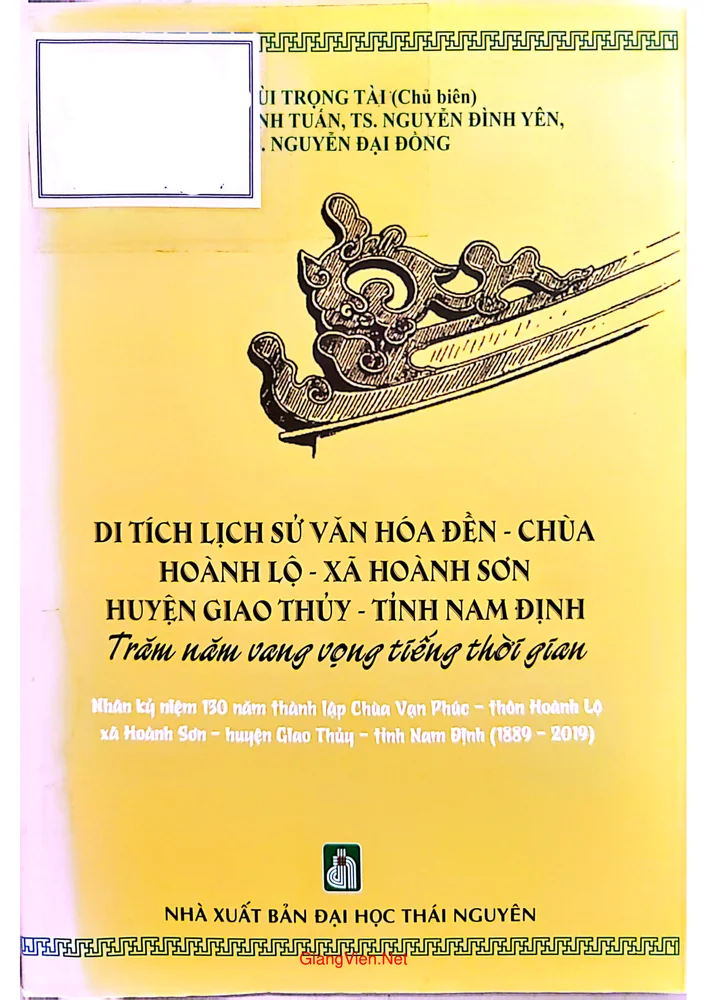 Ảnh bìa của Di tích lịch sử văn hóa Đền - chùa Hoành Lộ - xã Hoành Sơn, huyện Giao Thủy, tỉnh Nam Định - Trăm năm vang vọng tiếng thời gian