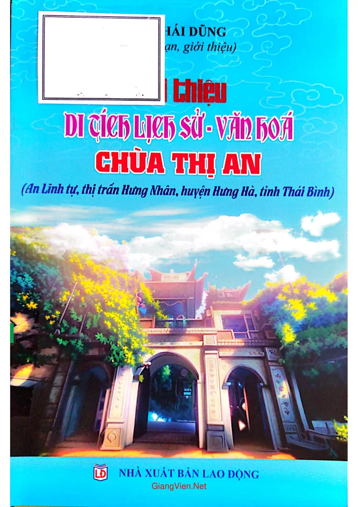 Ảnh bìa của Giới thiệu Di tích lịch sử - Văn hóa chùa Thị An (An lĩnh tự, thị trấn Hưng Nhân, huyện Hưng Hà, tỉnh Thái Bình)