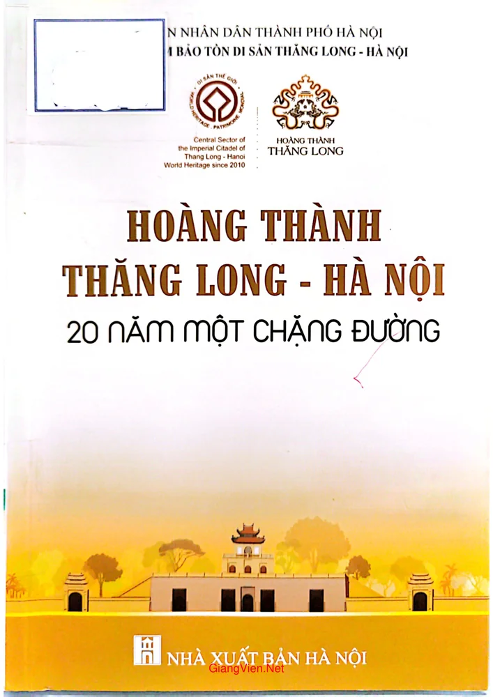 Ảnh bìa của Hoàng thành Thăng Long - Hà Nội 20 năm một chặng đường