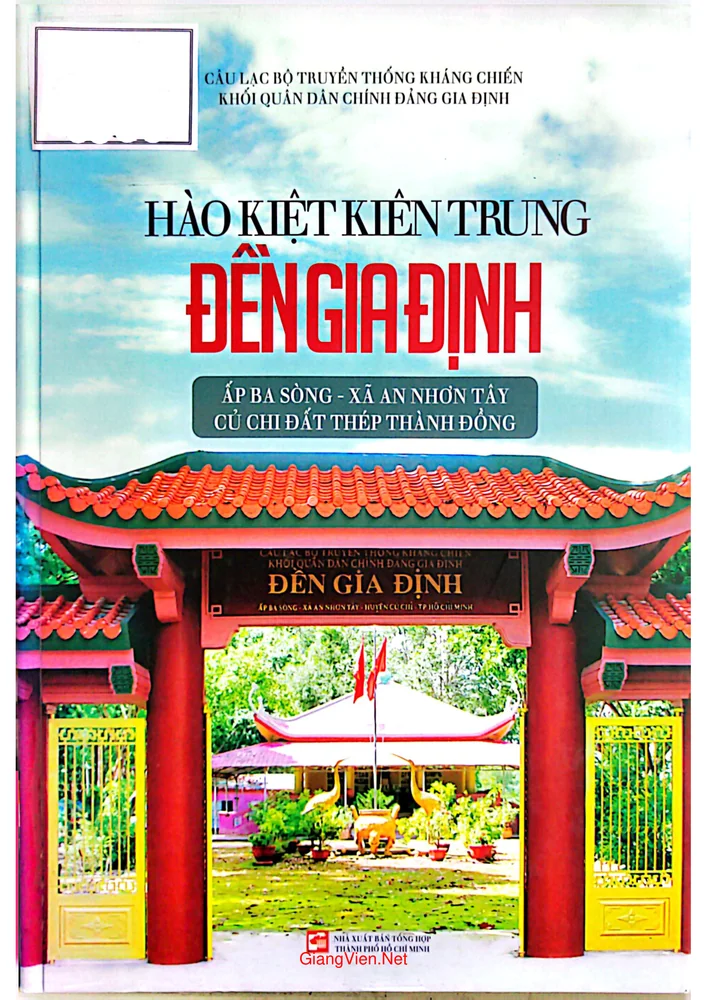 Ảnh bìa của Hào kiệt kiên trung Đền Gia Định - Ấp Ba Sòng, xã An Nhơn Tây, Củ Chi đất thép Thành Đồng