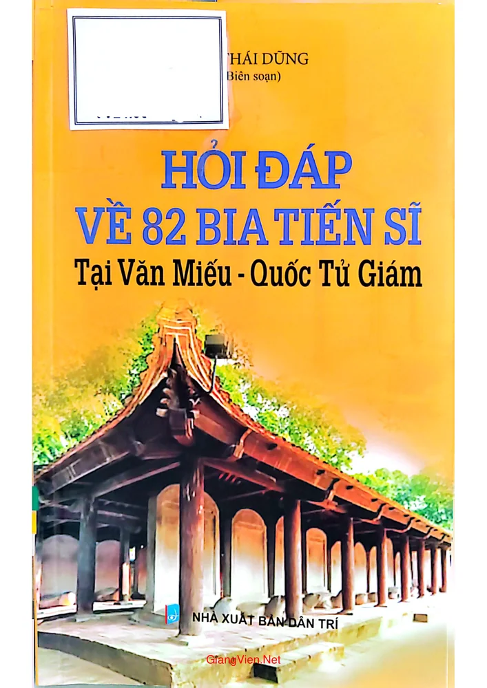 Ảnh bìa của Hỏi đáp về 82 bia Tiến sỹ tại Văn Miếu - Quốc Tử Giám