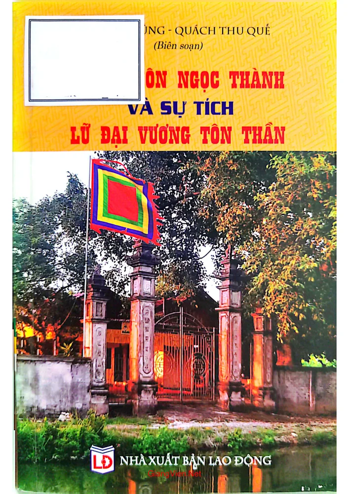 Ảnh bìa của Đình thôn Ngọc Thành và sự tích Lữ Đại Vương Tôn Thần