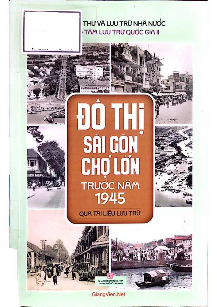 Ảnh bìa của Đô thị Sài Gòn Chợ Lớn trước năm 1945 qua tài liệu lưu trữ