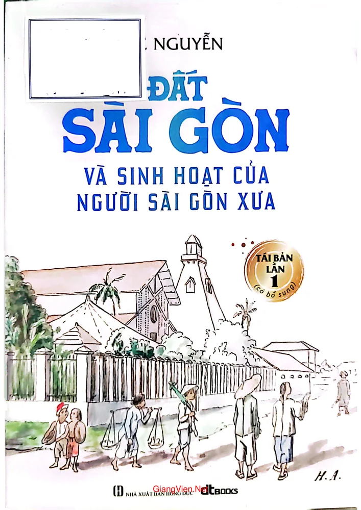 Ảnh bìa của Đất Sài Gòn và sinh hoạt của người Sài Gòn xưa