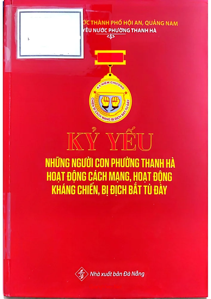Ảnh bìa của Kỷ yếu những người con phường Thanh Hà hoạt động Cách Mạng, hoạt động Kháng chiến, bị địch bắt tù đày