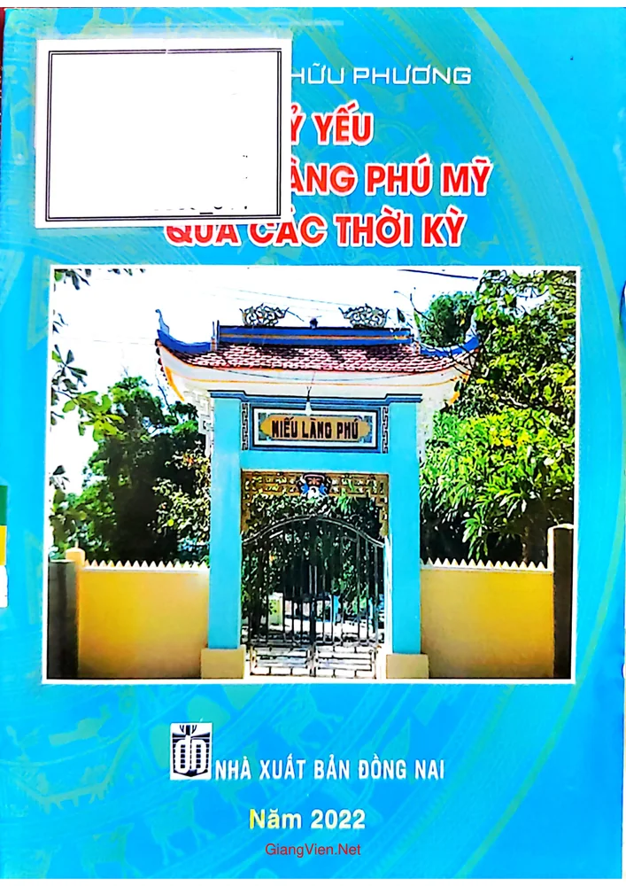 Ảnh bìa của Kỷ yếu tiểu sử làng Phú Mỹ qua các thời kỳ