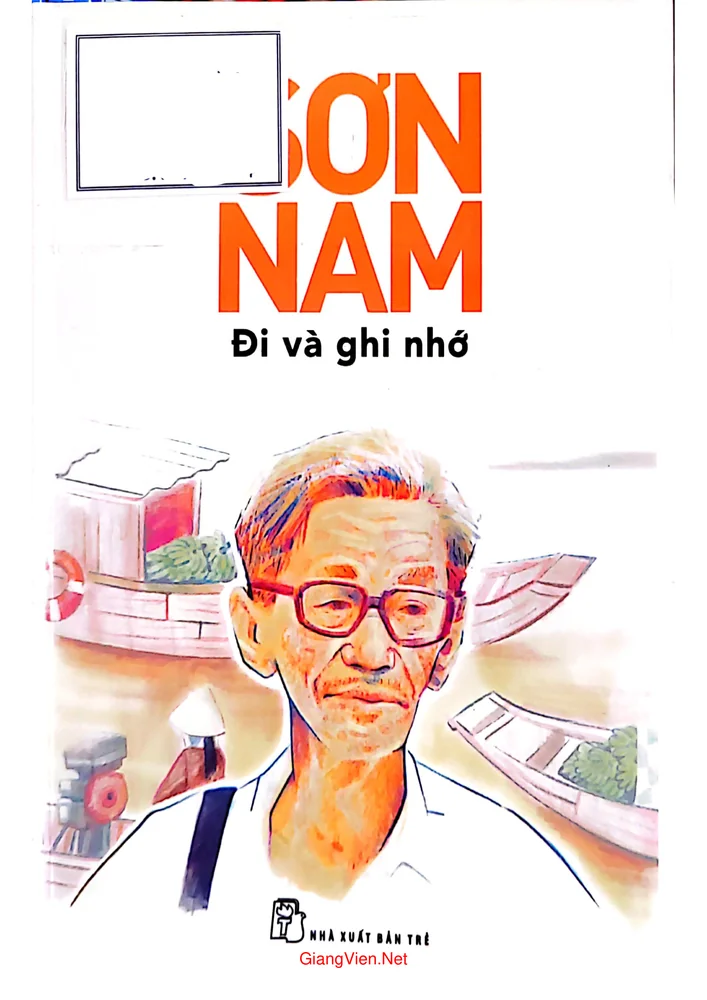 Ảnh bìa của Sơn Nam - Đi và ghi nhớ