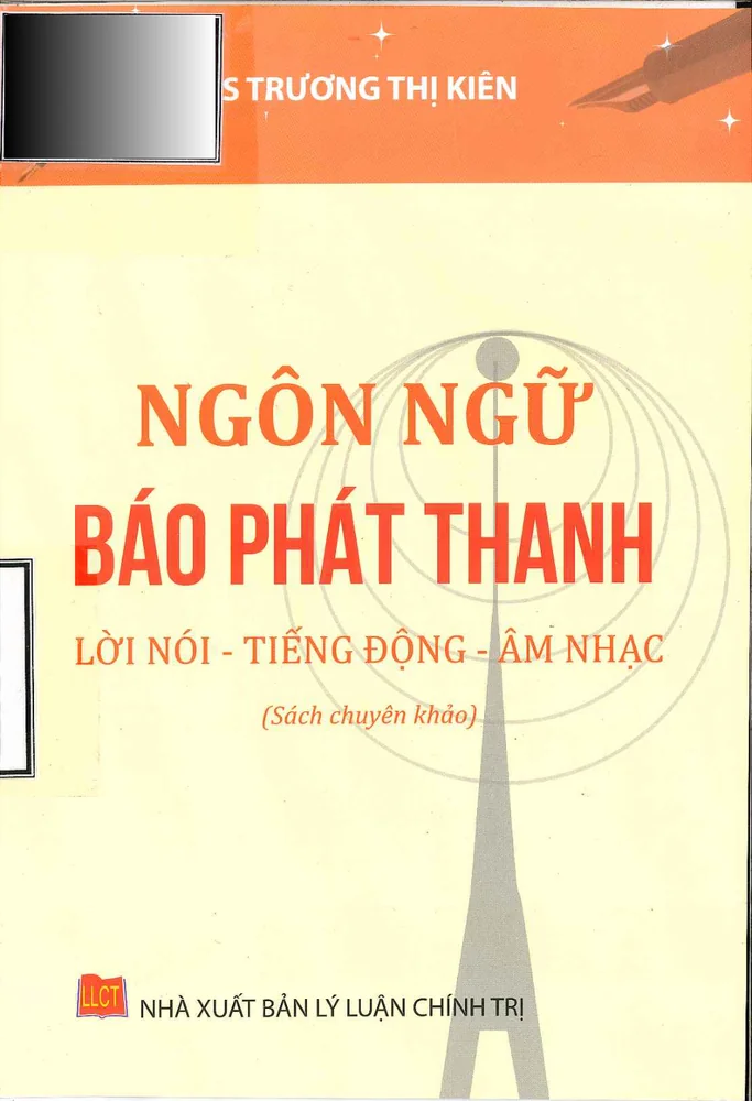 Ảnh bìa của Ngôn ngữ Báo phát thanh-  Lời nói, tiếng động, âm nhạc