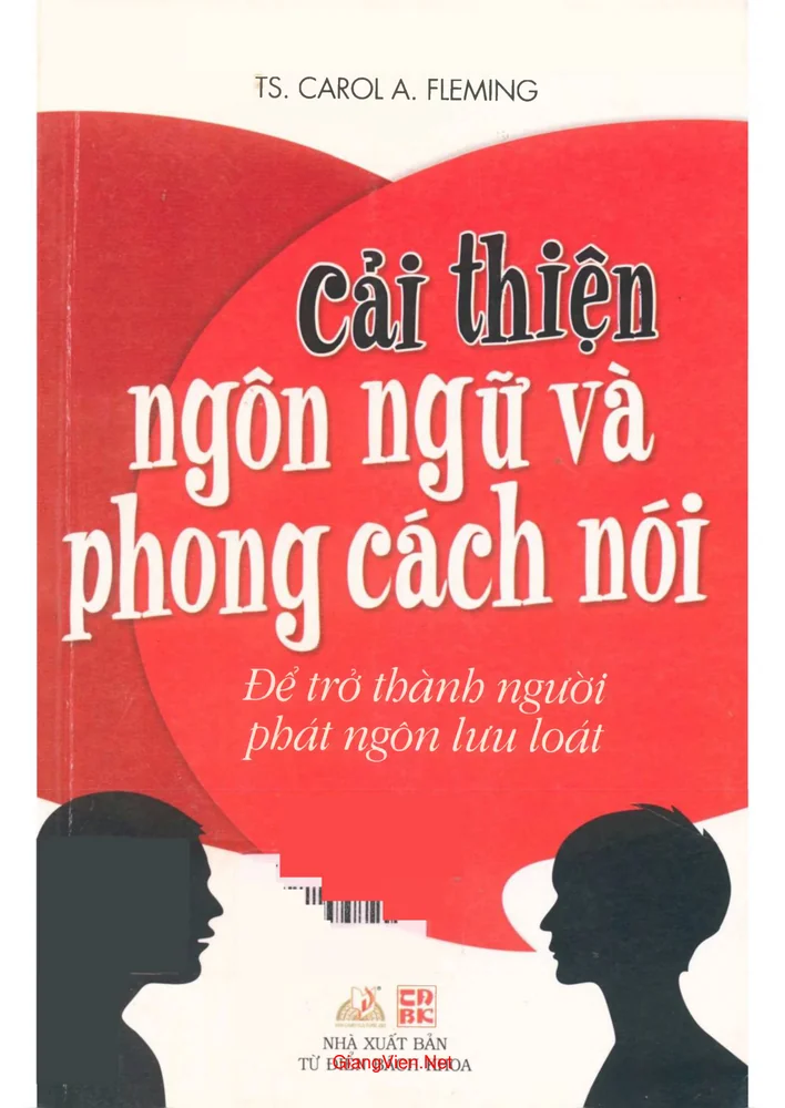 Ảnh bìa của Cải thiện ngôn ngữ và phong cách nói để trở thành người phát ngôn lưu loát