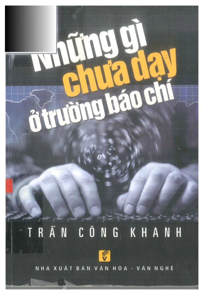 Ảnh bìa của Những gì chưa dạy ở trường báo chí