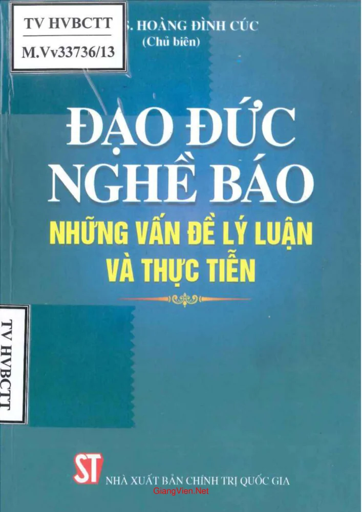 Ảnh bìa của Đạo đức nghề báo những vấn đề lý luận và thực tiễn